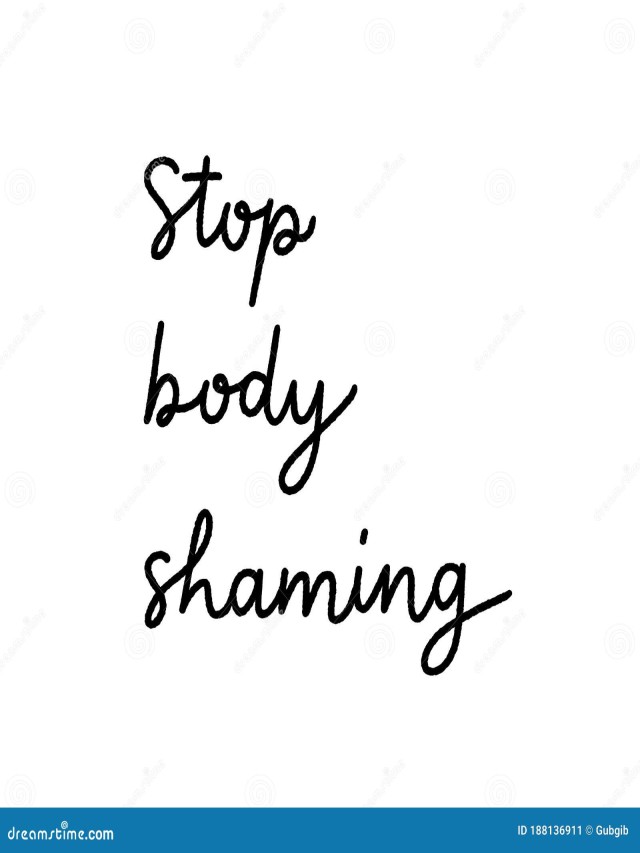 อัลบั้ม 104+ ภาพ stop body shaming แปลว่า อัปเดต